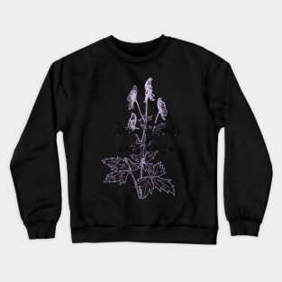 Bane of My Existence Pastel Wolfsbane Plant Crewneck Sweatshirt